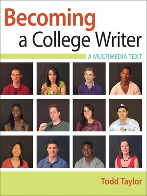 cover image of Becoming a College Writer: A Multimedia Text for Students Like You